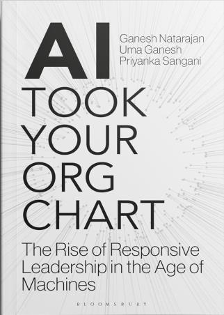 Book cover number 1 for AI Took Your Org Chart written by Ganesh Natarajan, Uma Ganesh, Priyanka Sangani published by Oxford University Press