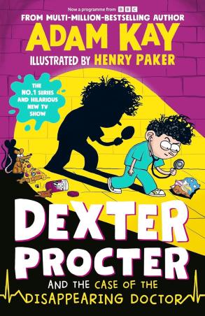 Book cover number 1 for Dexter Procter and the Case of the Disappearing Doctor written by Adam Kay published by Amaryllis