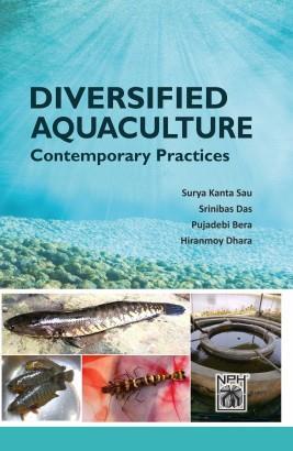 Book cover number 1 for Diversified Aquaculture Contemporary Practices written by Surya Kanta Sau, Srinibas Das, Pujadebi Bera, Hiranmoy Dhara published by Narendra Publishing House