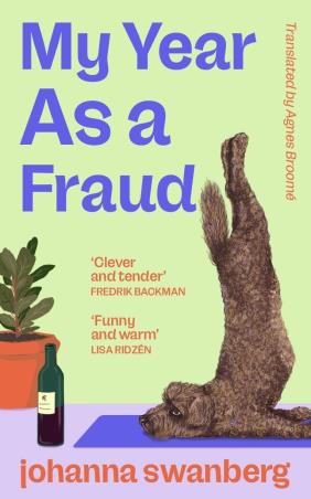 Book cover number 1 for My Year As A Fraud written by Johanna Swanberg published by Hutchinson Heinemann