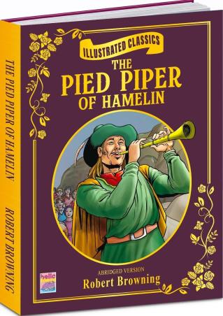 Book cover number 1 for The Pied Piper Of Hamelin (Illustrated Classics) written by NA published by Hello Friend