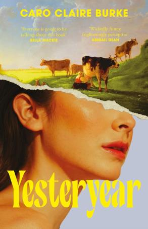 Book cover number 1 for Yesteryear written by Caro Claire Burke published by Fourth Estate