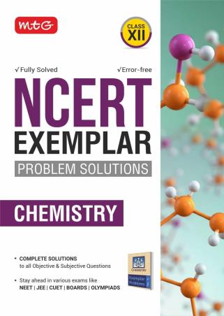 Book cover number 1 for NCERT Exemplar Problems-Solutions Chemistry Class 12 (2026 Edition) written by NA published by MTG Learning Media (P) Ltd.