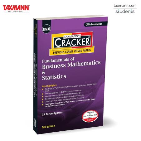 Book cover number 1 for Taxmann's Cracker Fundamentals Of Business Mathematics & Statistics written by Tarun Agarwal published by Taxmann Publications Pvt. Ltd.