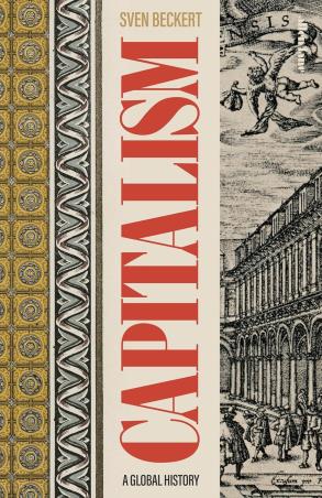 Book cover number 1 for Capitalism : A Global History written by Sven Beckert published by Allen Lane