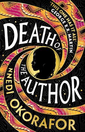 Book cover number 1 for Death Of The Author written by Nnedi Okorafor published by Gollancz