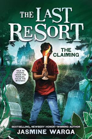 Book cover number 1 for The Last Resort : The Claiming written by Jasmine Warga published by Scholastic