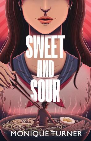 Book cover number 1 for Sweet And Sour written by Monique Turner published by Chicken House
