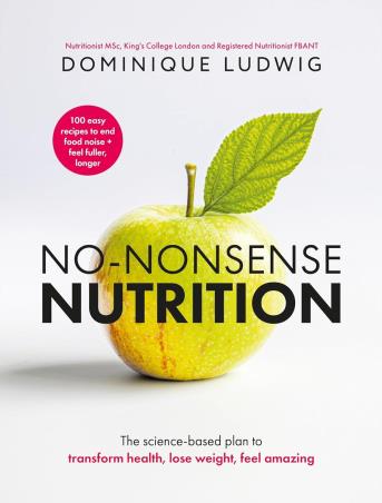 Book cover number 1 for No-Nonsense Nutrition written by Dominique Ludwig published by Bluebird