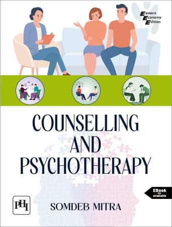 Book cover number 1 for Counselling And Psychotherapy written by Somdeb Mitra published by PHI Learning Private Limited