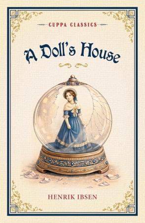 Book cover number 1 for A Doll's House written by Henrik Ibsen published by The Browser