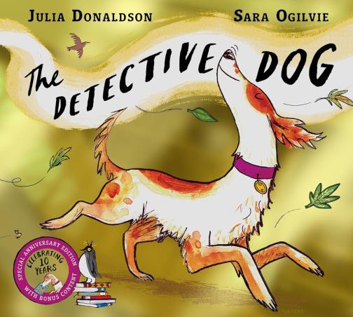 Book cover number 1 for The Detective Dog written by Julia Donaldson, Sarah Ogilvie published by Macmillan India Limited