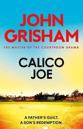 Book cover number 1 for Calico Joe written by John Grisham published by Hodder Paperbacks