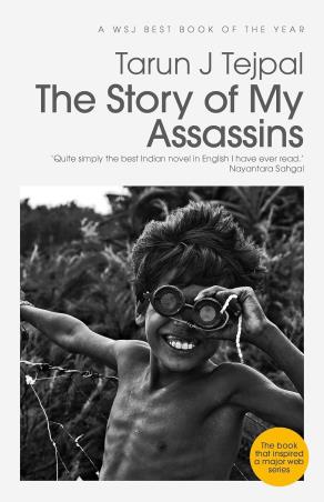 Book cover number 1 for The Story Of My Assassins written by Tarun J. Tejpal published by Speaking Tiger Publishing Private Limited