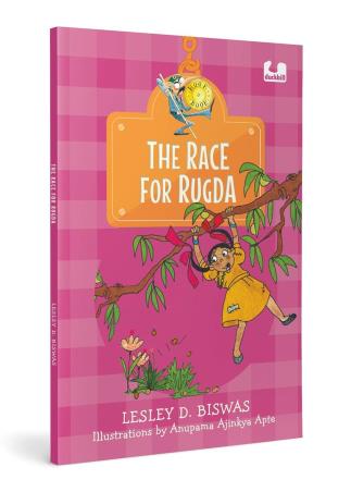 Book cover number 1 for The Race For Rugda written by Lesley Denise Biswas, Anupama Ajinkya Apte published by Duckbill