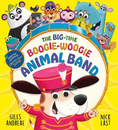 Book cover number 1 for The Big-Time Boogie-Woogie Animal Band written by Nick East, Giles Andreae published by Orchard Books