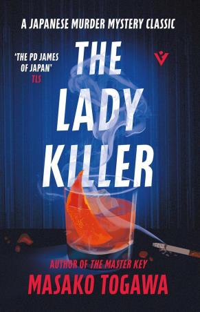 Book cover number 1 for The Lady Killer written by Masako Togawa published by Pushkin Vertigo