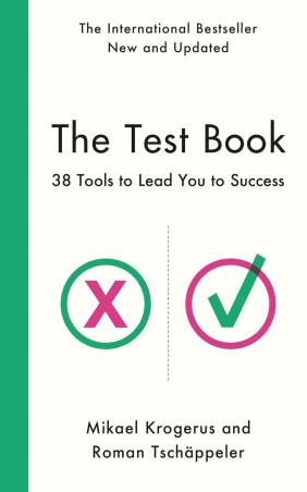 Book cover number 1 for The Test Book : 38 Tools to Lead You to Success written by Mikael Krogerus, Roman Tschappeler published by Profile Books