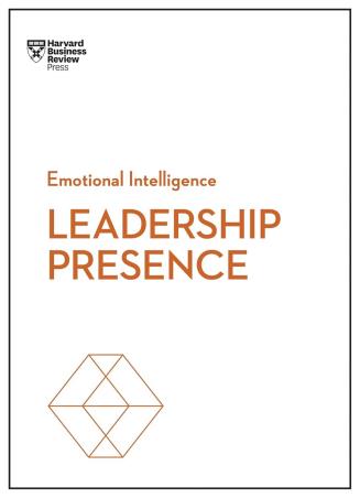 Book cover number 1 for Emotional Intelligence Leadership Presence written by NA published by Harvard Business Review Press