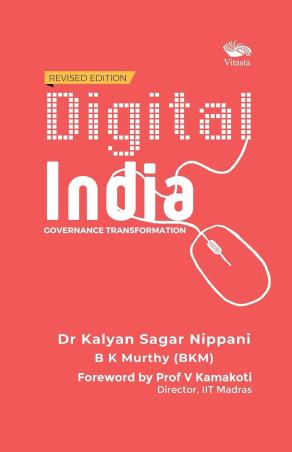 Book cover number 1 for Digital India : Governance Transformation written by B. K. Murthy, Kalyan Sagar Nippani published by Vitasta Publishing Private Limited