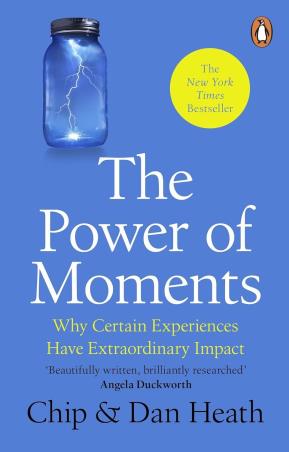 Book cover number 1 for The Power Of Moments : Why Certain Experiences Have Extraordinary Impact written by Chip Heath, Dan Heath published by Penguin Books