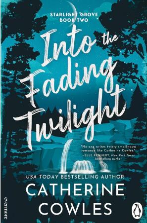 Book cover number 1 for Into the Fading Twilight (Starlight Grove Book 2) written by Catherine Cowles published by Viking