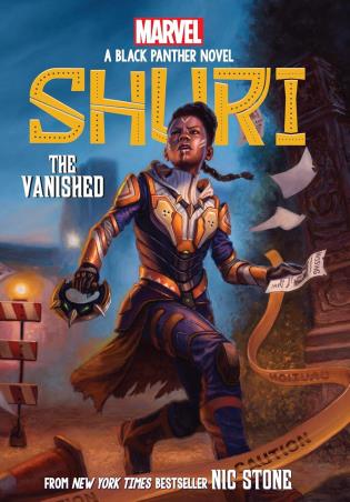 Book cover number 1 for A Black Panther Novel : Shuri - The Vanished written by Nic Stone published by Scholastic