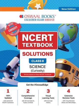 Book cover number 1 for Oswaal NCERT Textbook Solutions Class 8 Science (Curiosity) New Edition written by NA published by Oswaal Books