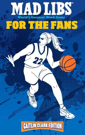 Book cover number 1 for Mad Libs For The Fans written by Katie Fehrenbaker published by Mad Libs