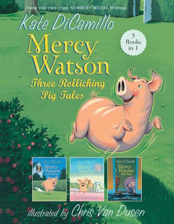 Book cover number 1 for Mercy Watson - Three Rollicking Pig Tales (Set Of 3 Books) written by Kate DiCamillo published by Candlewick Press