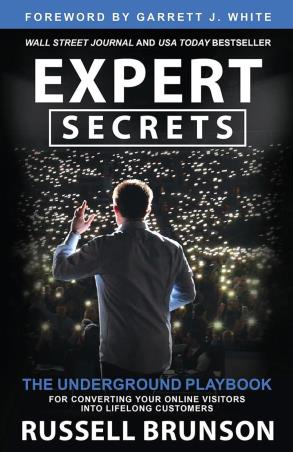 Book cover number 1 for Expert Secrets: The Underground Playbook for Converting Your Online Visitors into Lifelong Customers written by Russell Brunson published by Hay House