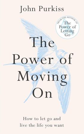 Book cover number 1 for The Power Of Moving On written by John Purkiss published by Monoray