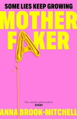 Book cover number 1 for Motherfaker written by Anna Brook-Mitchell published by Macmillan India Limited