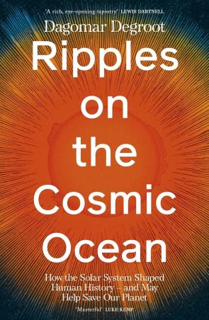 Book cover number 1 for Ripples On The Cosmic Ocean written by Dagomar Degroot published by Viking