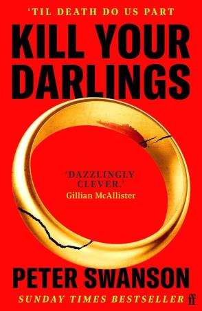 Book cover number 1 for Kill Your Darlings written by Peter Swanson published by Faber & Faber