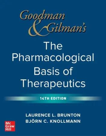 Book cover number 1 for Goodman & Gilman's The Pharmacological Basis Of Therapeutics written by Laurence L. Brunton, Bjorn Knollmann published by McGraw Hill Education Private Limited