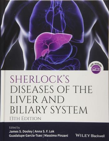 Book cover number 1 for Sherlock's Diseases Of The Liver And Biliary System written by James S. Dooley, Anna S. Lok, Guadalupe Garcia-Tsao, Massimo Pinzani published by Wiley Blackwell