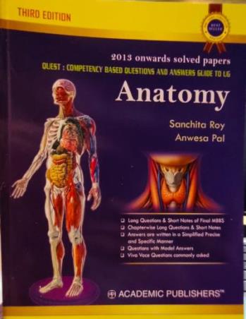 Book cover number 1 for Quest : Competency Based Questions And Answers Guide To UG Anatomy written by Sanchita Roy, Anwesa Pal published by Academic Publishers