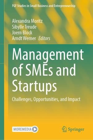 Book cover number 1 for Management Of SMEs And Startups : Challenges, Opportunities, And Impact written by Alexandra Moritz, Sibylle Treude, Joern Block, Arndt Werner published by Springer