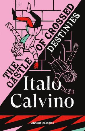 Book cover number 1 for The Castle Of Crossed Destinies written by Italo Calvino published by Vintage