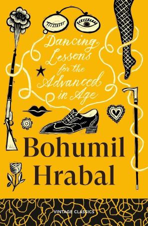 Book cover number 1 for Dancing Lessons For The Advanced In Age written by Bohumil Hrabal published by Vintage