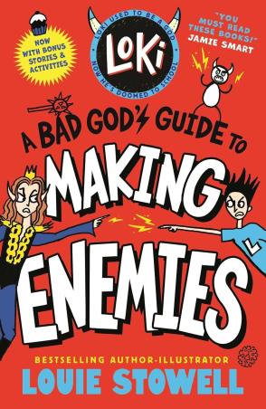 Book cover number 1 for Loki : A Bad God's Guide To Making Enemies written by Louie Stowell published by Walker Books
