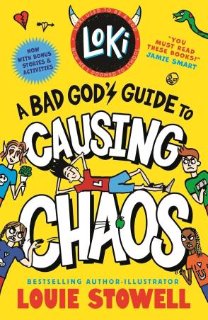 Book cover number 1 for Loki : A Bad God's Guide To Causing Chaos written by Louie Stowell published by Walker Books