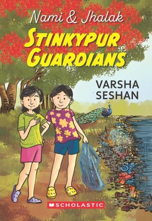 Book cover number 1 for Nami And Jhalak : Stinkypur Guardians written by Varsha Seshan published by Scholastic