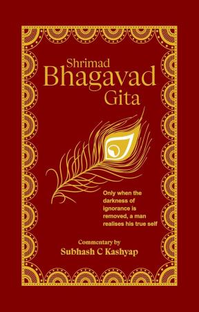 Book cover number 1 for Shrimad Bhagavad Gita written by Subhash C. Kashyap published by Vitasta Publishing Private Limited