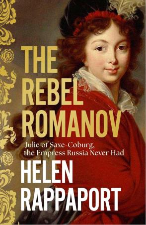 Book cover number 1 for The Rebel Romanov written by Helen Rappaport published by Simon & Schuster