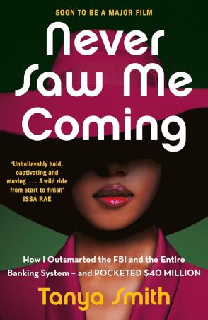Book cover number 1 for Never Saw Me Coming written by Tanya Smith published by Quercus