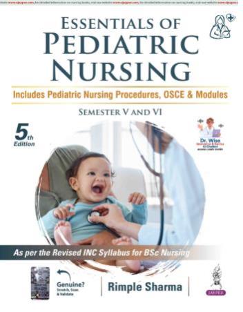 Book cover number 1 for Essentials Of Pediatric Nursing (Semester 5 & 6) written by Rimple Sharma published by Jaypee Brothers Medical Publishers (P) Ltd.
