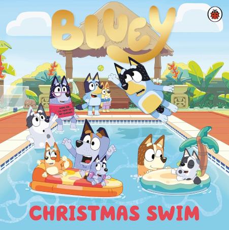 Book cover number 1 for Bluey : Christmas Swim written by Bluey published by Ladybird