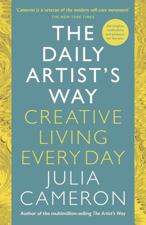 Book cover number 1 for The Daily Artist's Way : Creative Living Every Day written by Julia Cameron published by Souvenir Press